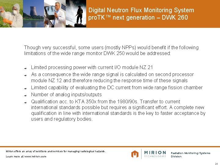 Digital Neutron Flux Monitoring System pro. TK™ next generation – DWK 260 Though very