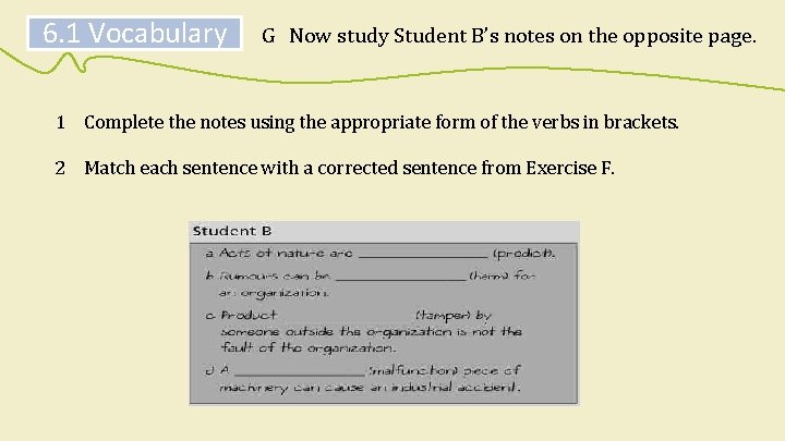 6. 1 Vocabulary G Now study Student B’s notes on the opposite page. 1