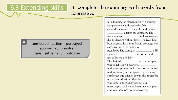 6. 3 Extending skills B Complete the summary with words from Exercise A. 