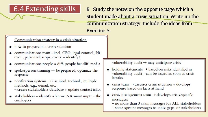 6. 4 Extending skills B Study the notes on the opposite page which a