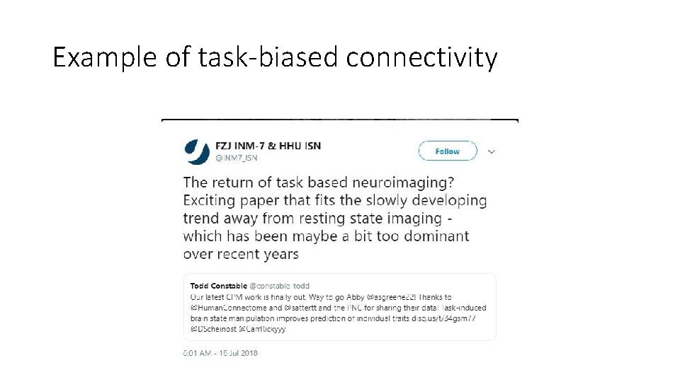 Example of task-biased connectivity 