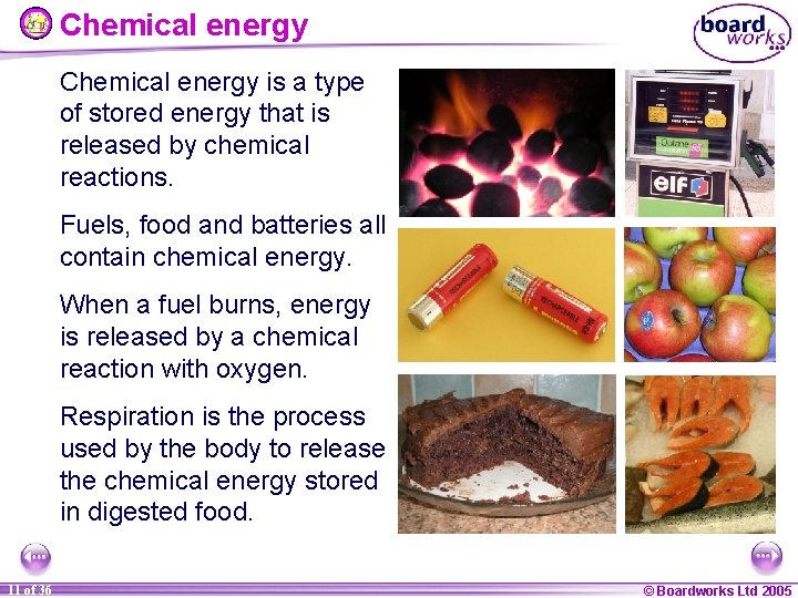 Chemical energy is a type of stored energy that is released by chemical reactions.