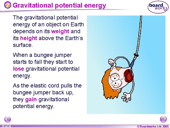 Gravitational potential energy The gravitational potential energy of an object on Earth depends on