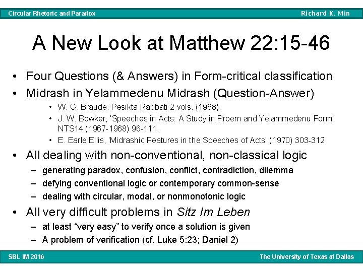 Richard K. Min Circular Rhetoric and Paradox A New Look at Matthew 22: 15 Richard K. Min Circular Rhetoric and Paradox A New Look at Matthew 22: 15