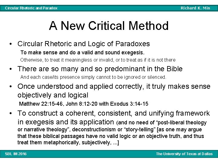 Richard K. Min Circular Rhetoric and Paradox A New Critical Method • Circular Rhetoric Richard K. Min Circular Rhetoric and Paradox A New Critical Method • Circular Rhetoric