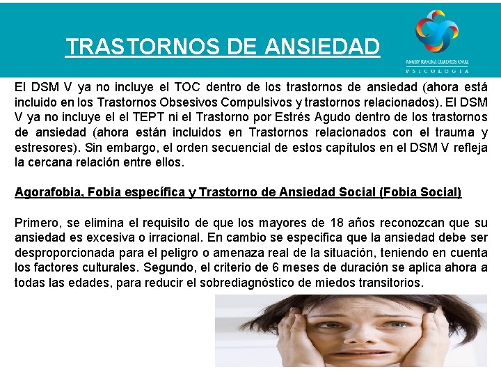 TRASTORNOS DE ANSIEDAD El DSM V ya no incluye el TOC dentro de los