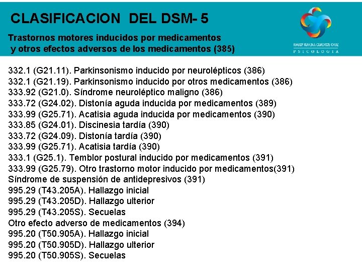 CLASIFICACION DEL DSM- 5 Trastornos motores inducidos por medicamentos y otros efectos adversos de