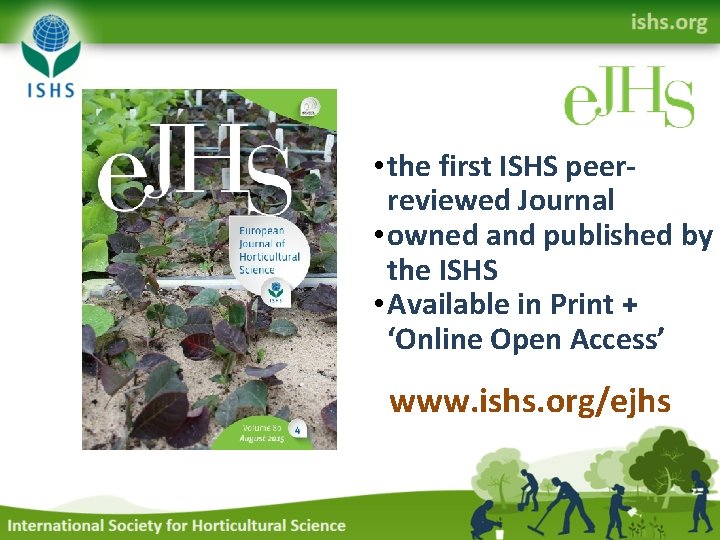 • the first ISHS peerreviewed Journal • owned and published by the ISHS