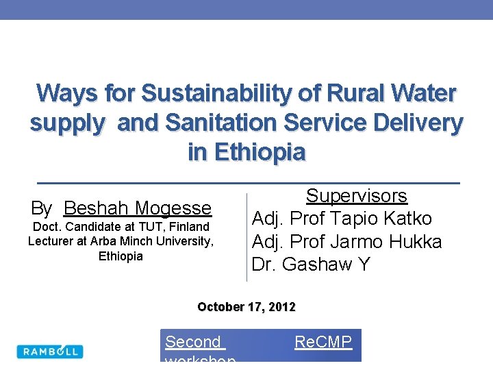 Ways for Sustainability of Rural Water supply and Sanitation Service Delivery in Ethiopia By