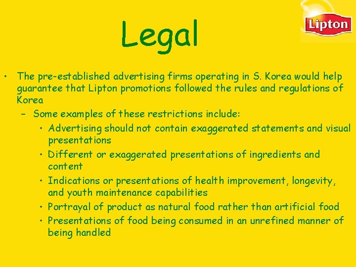 Legal • The pre-established advertising firms operating in S. Korea would help guarantee that Legal • The pre-established advertising firms operating in S. Korea would help guarantee that