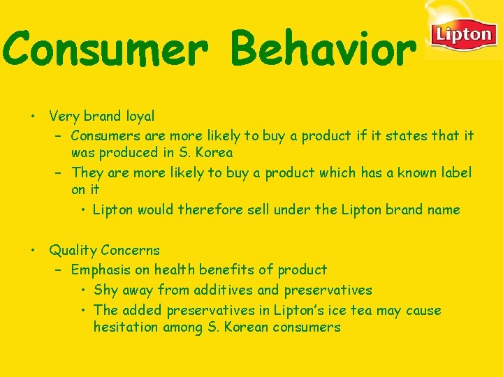 Consumer Behavior • Very brand loyal – Consumers are more likely to buy a Consumer Behavior • Very brand loyal – Consumers are more likely to buy a