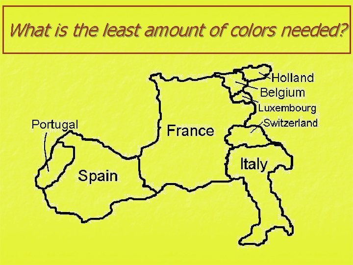 What is the least amount of colors needed? 