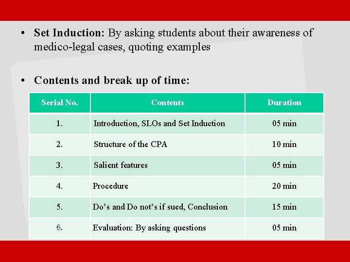  • Set Induction: By asking students about their awareness of medico-legal cases, quoting