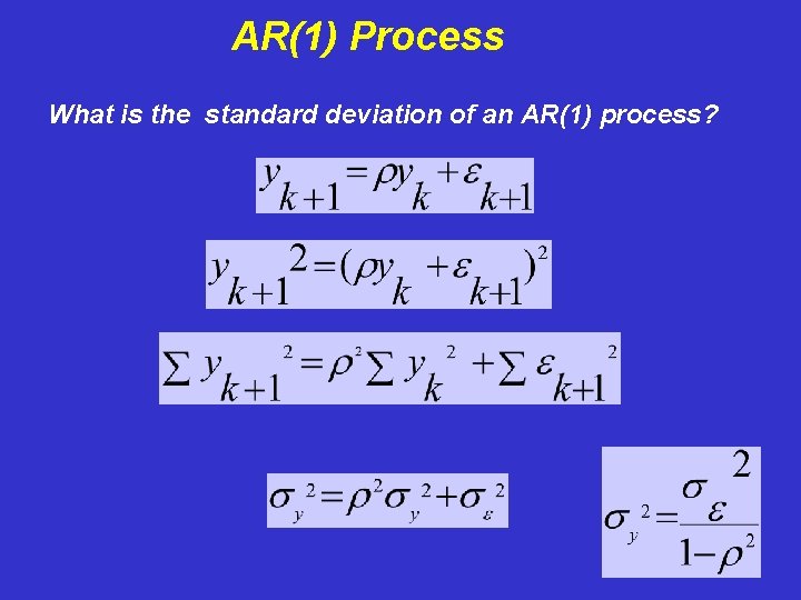 AR(1) Process What is the standard deviation of an AR(1) process? 