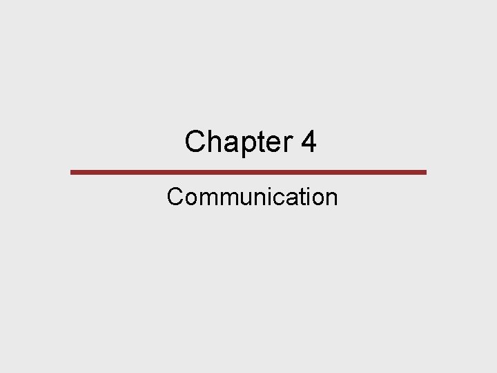 Chapter 4 Communication 