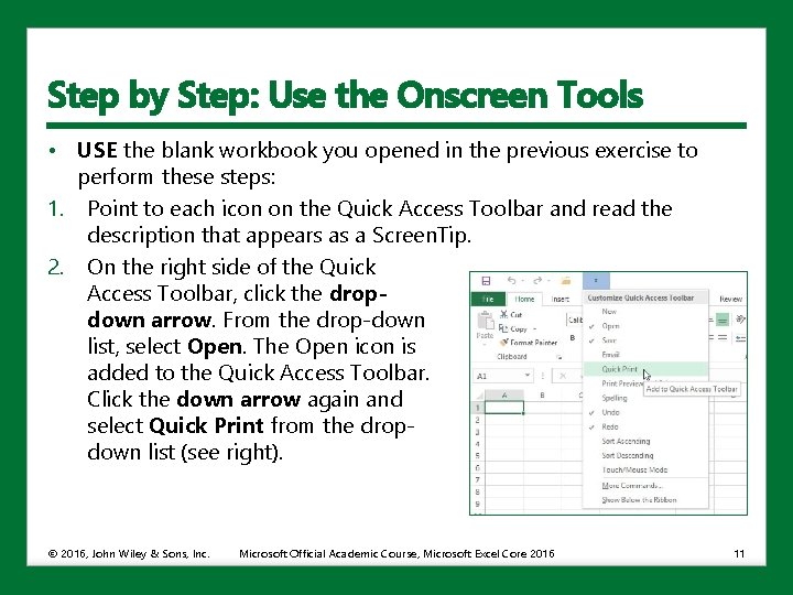 Step by Step: Use the Onscreen Tools • USE the blank workbook you opened