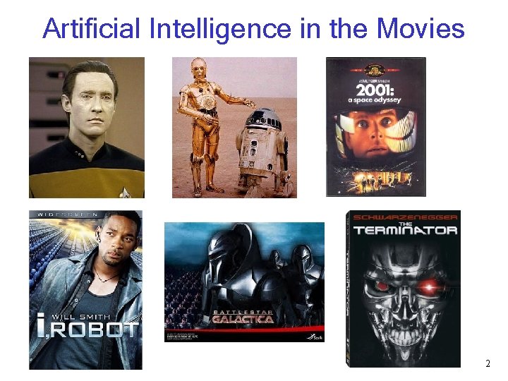 Artificial Intelligence in the Movies 2 Artificial Intelligence in the Movies 2