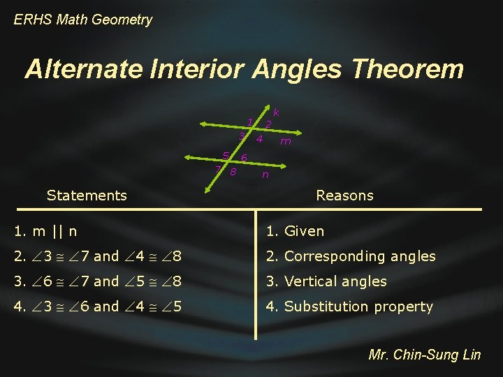 ERHS Math Geometry Alternate Interior Angles Theorem k 1 3 5 7 8 Statements