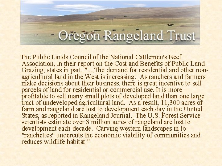 The Public Lands Council of the National Cattlemen's Beef Association, in their report on