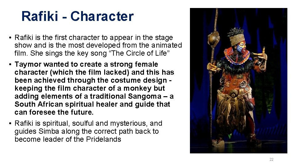Rafiki - Character • Rafiki is the first character to appear in the stage