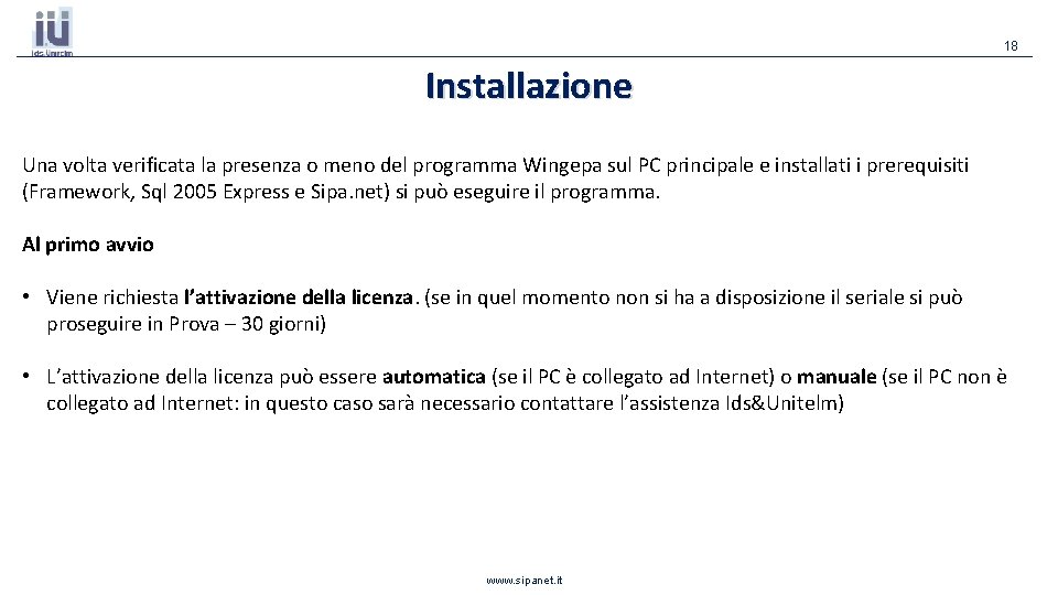 18 Installazione Una volta verificata la presenza o meno del programma Wingepa sul PC 18 Installazione Una volta verificata la presenza o meno del programma Wingepa sul PC