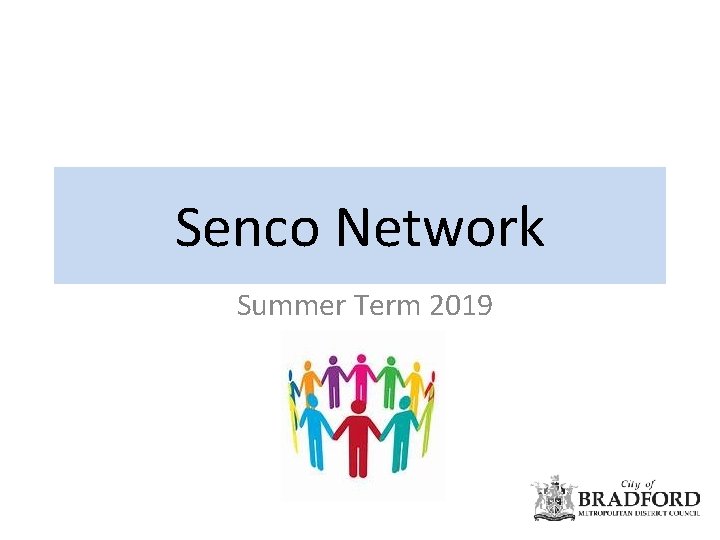 Senco Network Summer Term 2019 