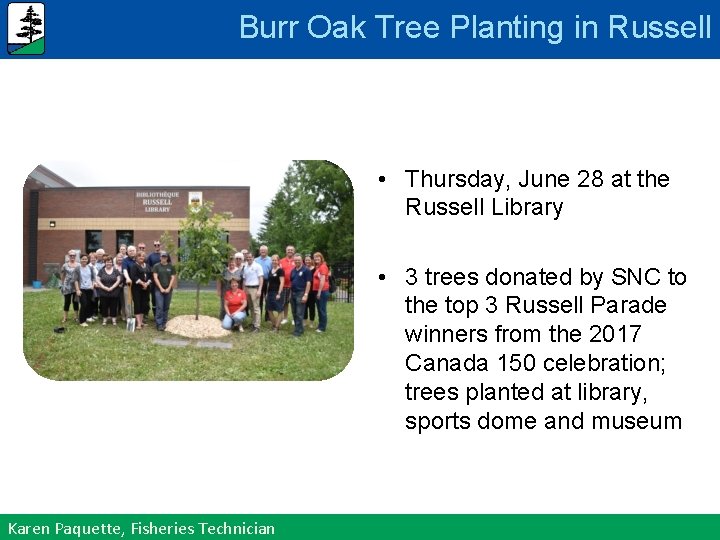 Burr Oak Tree Planting in Russell • Thursday, June 28 at the Russell Library