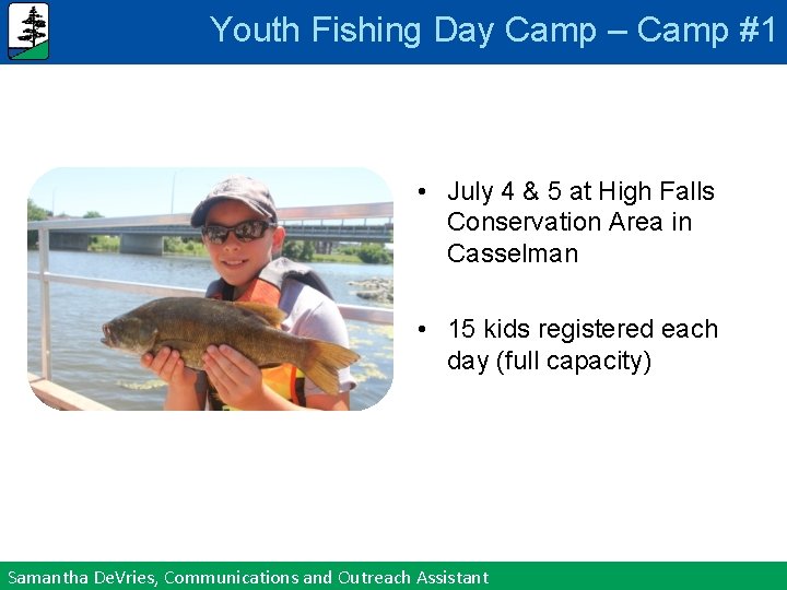 Youth Fishing Day Camp – Camp #1 • July 4 & 5 at High