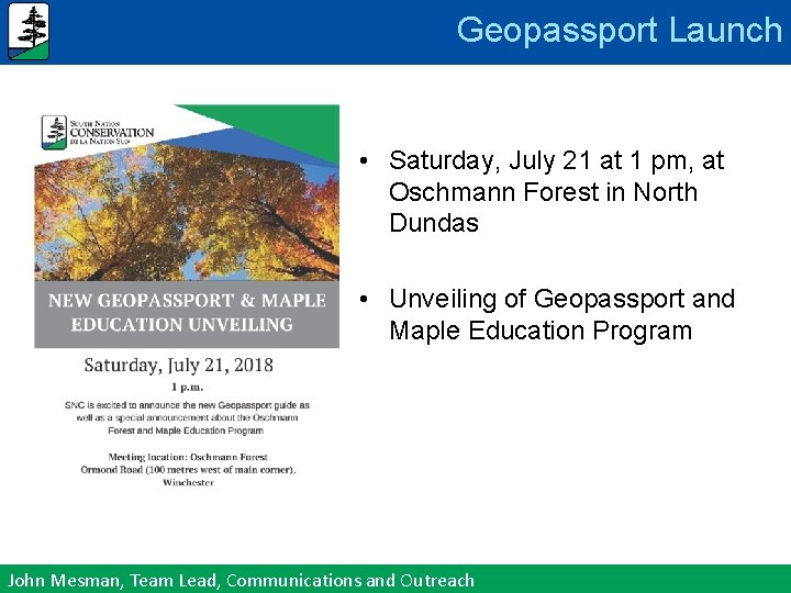 Geopassport Launch • Saturday, July 21 at 1 pm, at Oschmann Forest in North