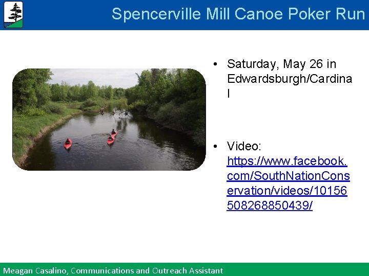 Spencerville Mill Canoe Poker Run • Saturday, May 26 in Edwardsburgh/Cardina l • Video: