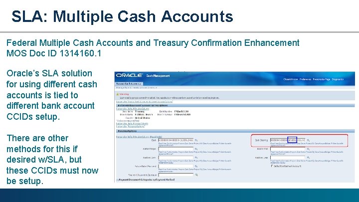SLA: Multiple Cash Accounts Federal Multiple Cash Accounts and Treasury Confirmation Enhancement MOS Doc