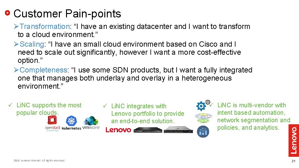 Customer Pain-points ØTransformation: “I have an existing datacenter and I want to transform to Customer Pain-points ØTransformation: “I have an existing datacenter and I want to transform to