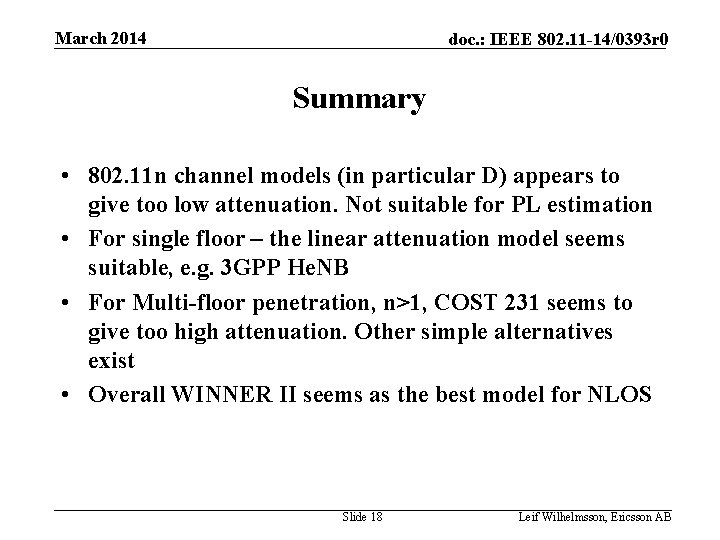 March 2014 doc. : IEEE 802. 11 -14/0393 r 0 Summary • 802. 11