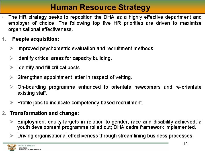 Human Resource Strategy • The HR strategy seeks to reposition the DHA as a Human Resource Strategy • The HR strategy seeks to reposition the DHA as a