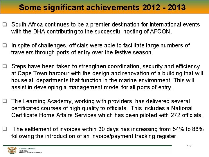 Some significant achievements 2012 - 2013 q South Africa continues to be a premier Some significant achievements 2012 - 2013 q South Africa continues to be a premier