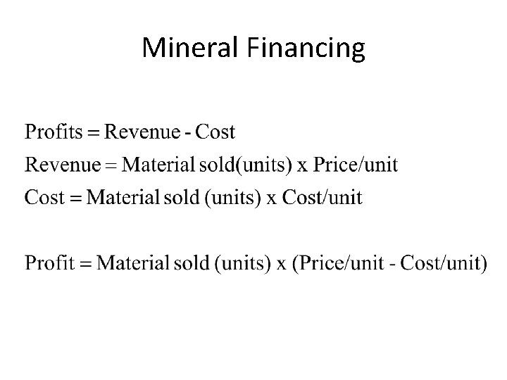 Mineral Financing 