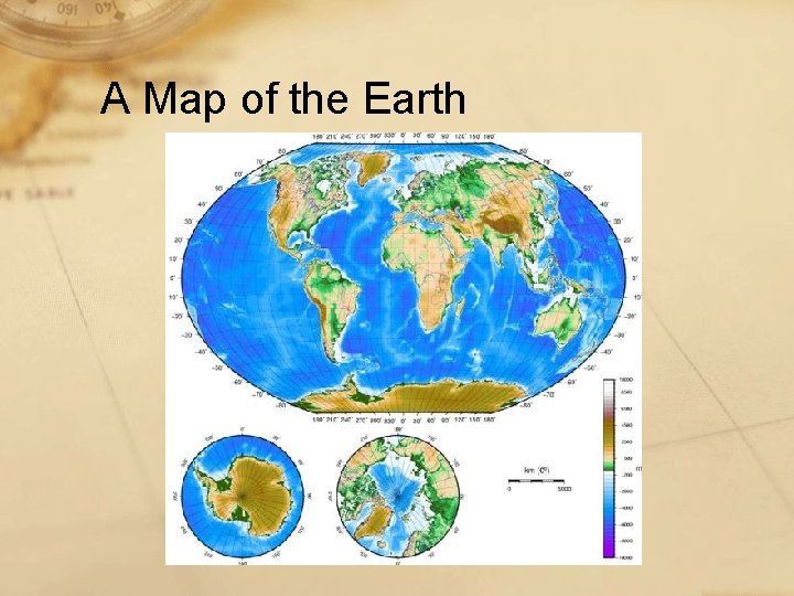A Map of the Earth 