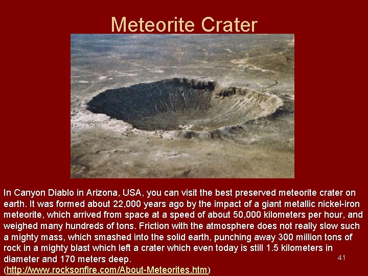 Meteorite Crater In Canyon Diablo in Arizona, USA, you can visit the best preserved Meteorite Crater In Canyon Diablo in Arizona, USA, you can visit the best preserved