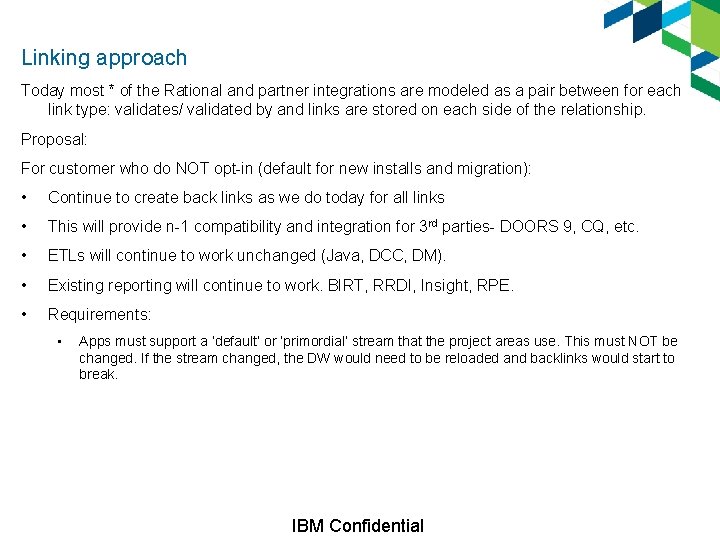 Linking approach Today most * of the Rational and partner integrations are modeled as