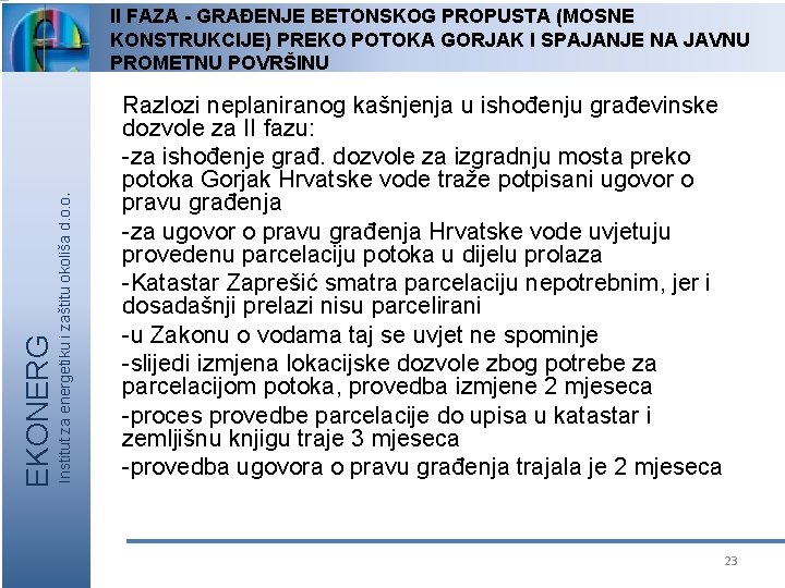 Institut za energetiku i zaštitu okoliša d. o. o. EKONERG II FAZA - GRAĐENJE