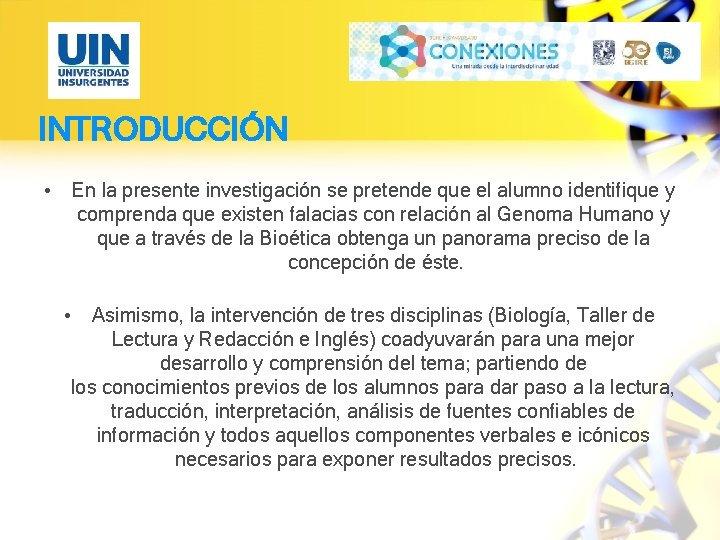 INTRODUCCIÓN • En la presente investigación se pretende que el alumno identifique y comprenda