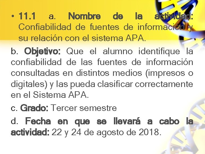  • 11. 1 a. Nombre de la actividad: Confiabilidad de fuentes de información