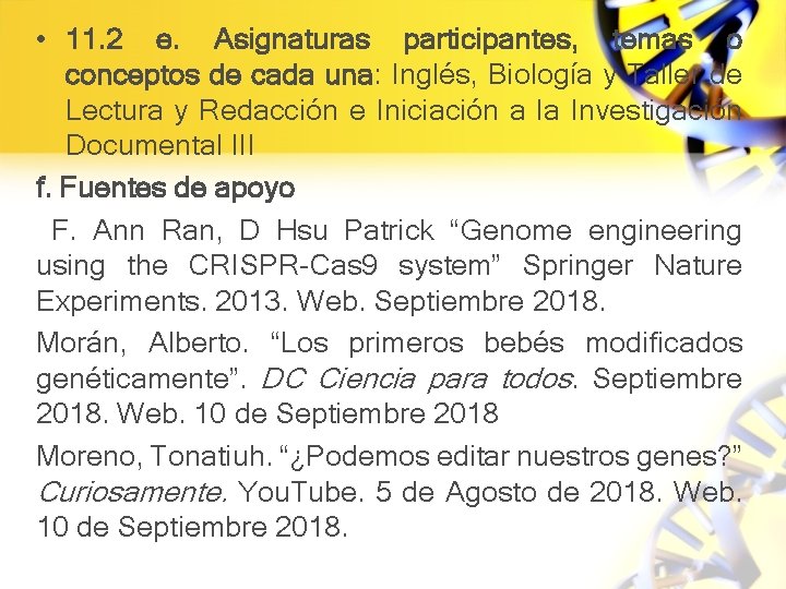  • 11. 2 e. Asignaturas participantes, temas o conceptos de cada una: Inglés,