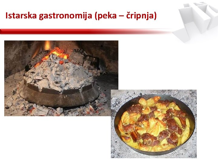 Istarska gastronomija (peka – čripnja) 