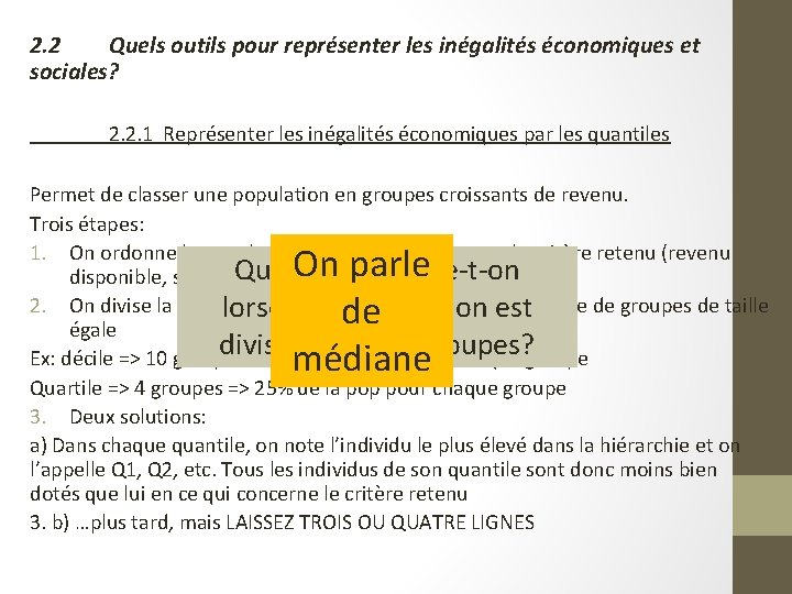 2. 2 Quels outils pour représenter les inégalités économiques et sociales? 2. 2. 1