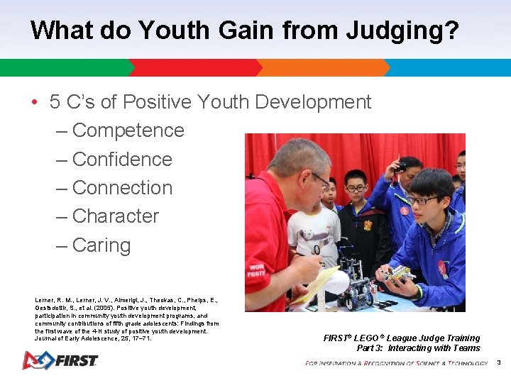 What do Youth Gain from Judging? • 5 C’s of Positive Youth Development –