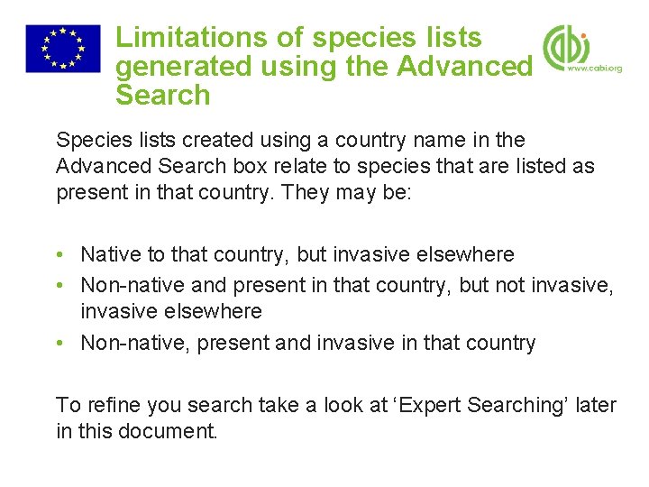 Limitations of species lists generated using the Advanced Search Species lists created using a