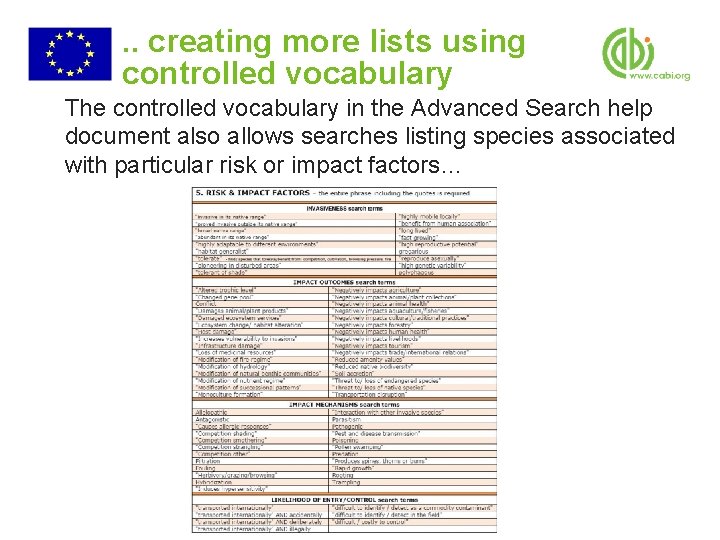 . . creating more lists using controlled vocabulary The controlled vocabulary in the Advanced