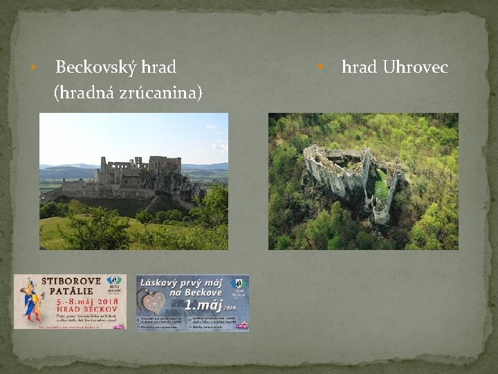 Beckovský hrad (hradná zrúcanina) • • hrad Uhrovec 