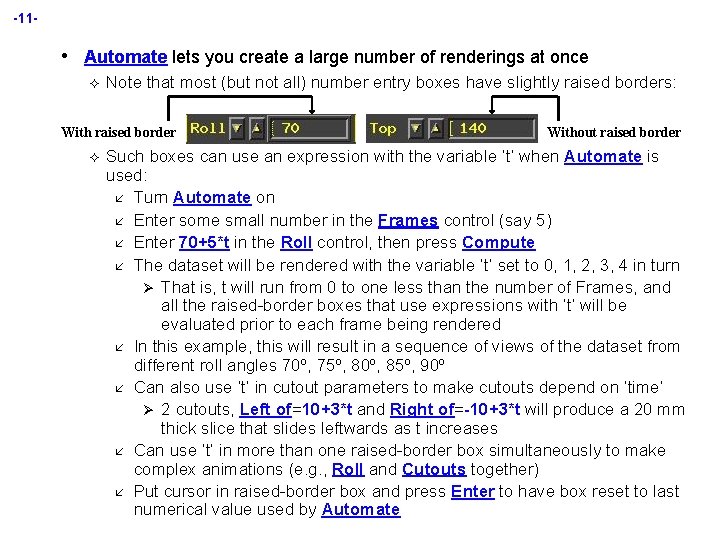 -11 - • Automate lets you create a large number of renderings at once